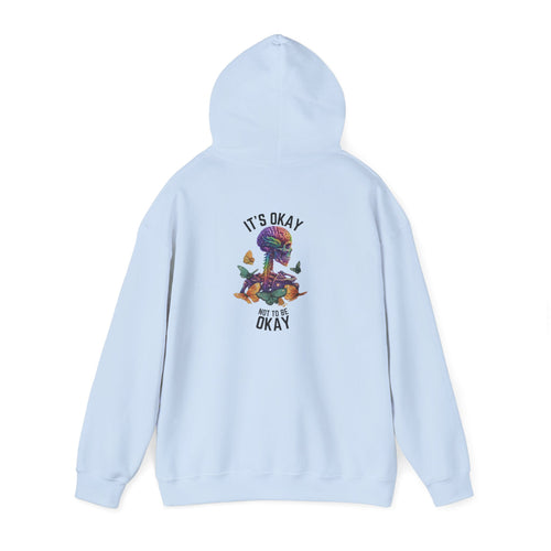 "It's Okay Not to Be Okay" Hoodie | Light Blue